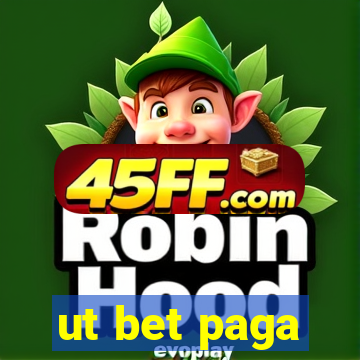 ut bet paga